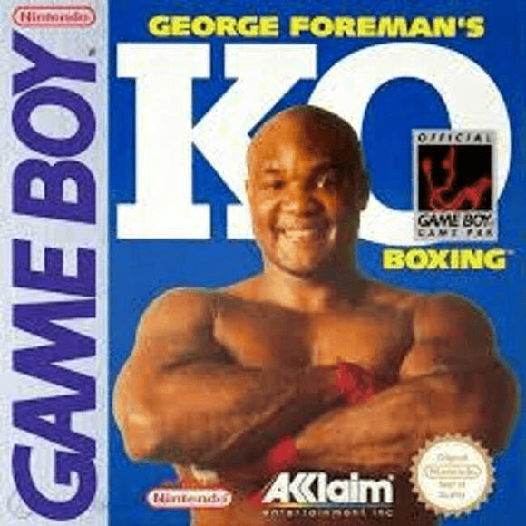 George Foreman's KO Boxing Nintendo Game Boy.