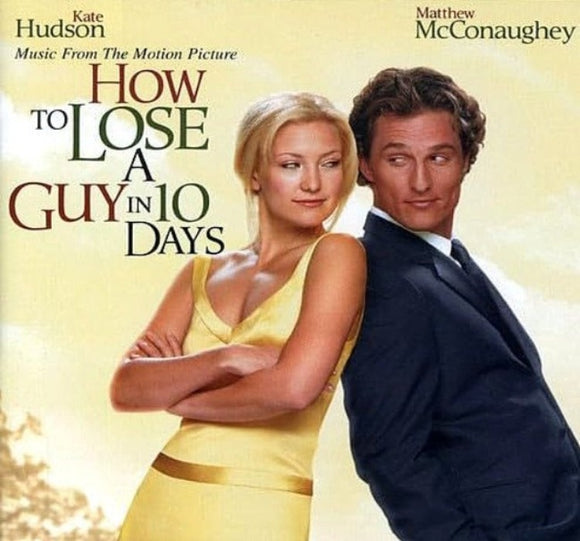 How To Lose A Guy In 10 Days - Audio CD